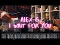 I Wait For You Alex G Сover Guitar Tab Lesson Tutorial