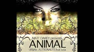 Urban Astronauts feat Lucia Holm - Animal (Bjorn Fogelberg 
