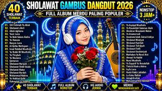 Download lagu ✨ SHOLAWAT GAMBUS TERBAIK 2026 | Al Qolbu Muttayam, Tibbil Qulub & Allah Aghisna mp3 Download lagu ✨ SHOLAWAT GAMBUS TERBAIK 2026 | Al Qolbu Muttayam, Tibbil Qulub & Allah Aghisna mp3
