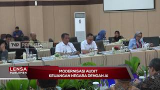 Modernisasi Audit Keuangan Negara AI - Lensa Parlemen
