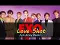 EXO - Love Shot (Ash Army Remix)
