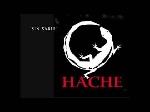Sin Saber - HACHE