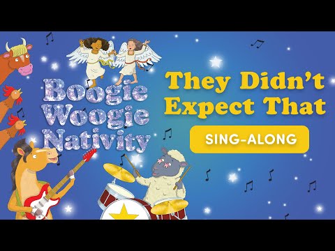 They Didn't Expect That - Boogie Woogie Nativity - Sing Along