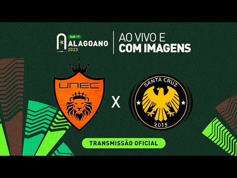UNEC x Santa Cruz - 1ª FASE - ALAGOANO SUB 17