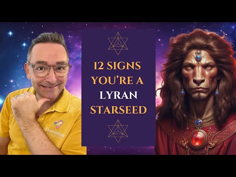 Lyran Starseed - 12 Signs You're From Lyra