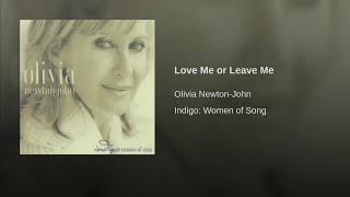 Olivia Newton-John - Love Me Or Leave Me