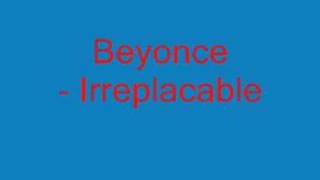 Download lagu Beyonce Irreplacable... mp3