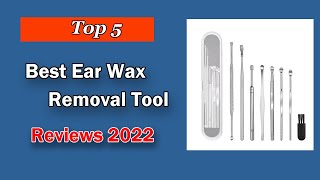Top 5 Best Ear Wax Removal Tool in 2025 [Buying Guide]