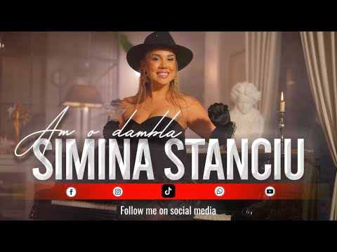 💥 Simina Stanciu - Am O Dambla 💥