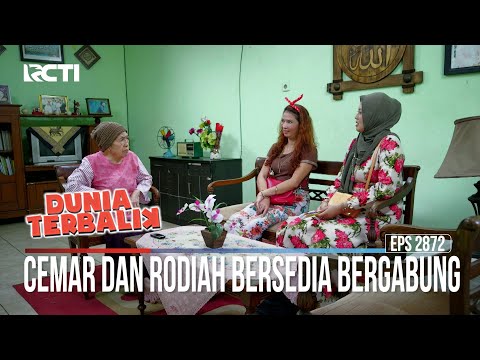 Cemar Dan Rodiah Bersedia Bergabung - Dunia Terbalik