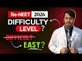 RE NEET 2026 Will NOT Be DIFFICULT Expected Difficult Level Be Ready To Be Surprised Aiims