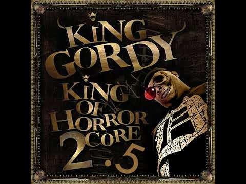 King Gordy  - King Of Horrorcore Vol. 2.5