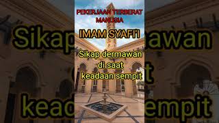 Download lagu PEKERJAAN TERBERAT || IMAM SYAFI'I || story wa || status wa || quotes mutiara kata mp3