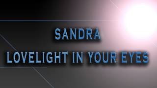 Sandra-Lovelight In Your Eyes [HD AUDIO]