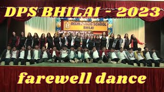 Farewell Dance 2023 - DPS Bhilai