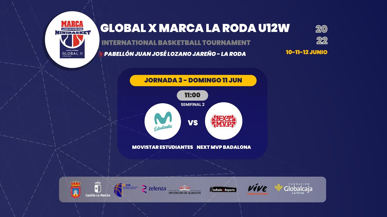 U12F - MOVISTAR ESTUDIANTES vs NEXT MVP - SF 2 -Global X MARCA La Roda U12W Torneo Future Stars 2022