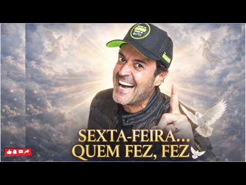 SEXTA-FEIRA… QUEM FEZ, FEZ 🕊️ Homenagem a Henrique Maderite (Emocionante)