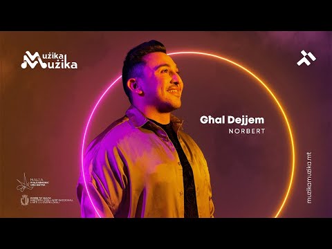 Mużika Mużika 2022 - GĦAL DEJJEM - Norbert