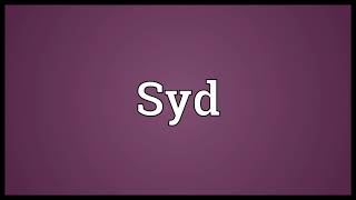 Syd Meaning
