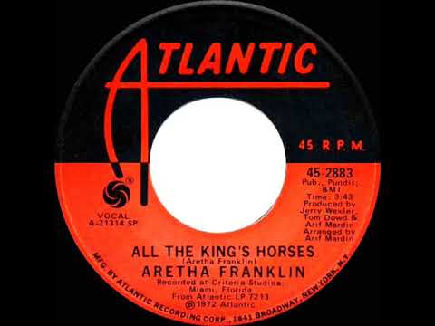1972 HITS ARCHIVE: All The King’s Horses - Aretha Franklin (mono 45)