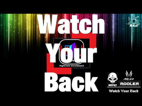 Warface x Malice x Rooler - Watch Your Back (UNRELEASED)
