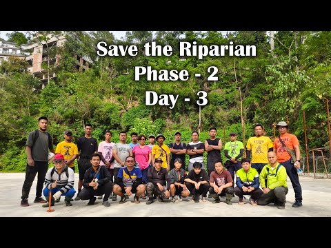 Save the Riparian, Phase - 2, Day - 3