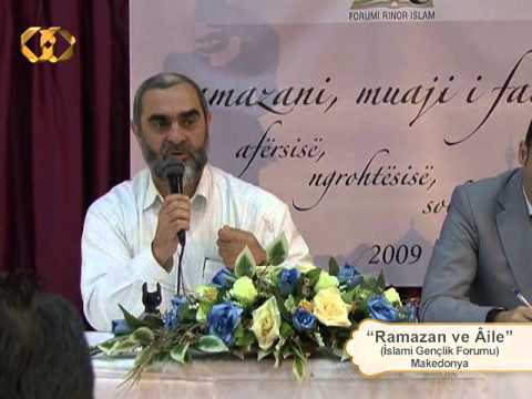 199) Ramazan ve Âile - İslami Gençlik Forumu Makedonya - Nureddin YILDIZ