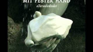 Mit Fester Hand: Allerseelenlieder (Ahnstern CD 2011)