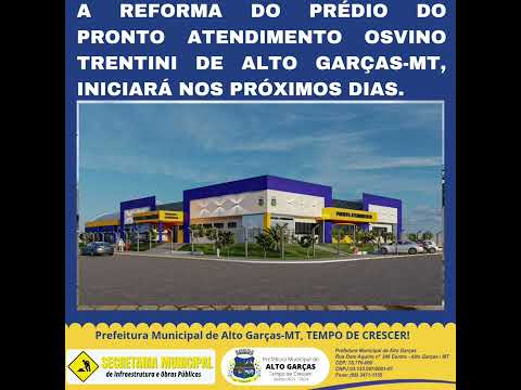 REFORMA DO PRONTO ATENDIMENTO EM ALTO GARÇAS-MT