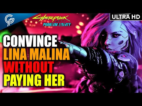 Convince Lina Malina WITHOUT SPENDING 10,000 EDDIES Here's How | Cyberpunk 2077 PHANTOM LIBERTY