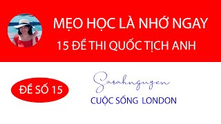 Mẹo học là nhớ ngay đề 15 life in the Uk | Sarah Nguyễn - cuộc sống London