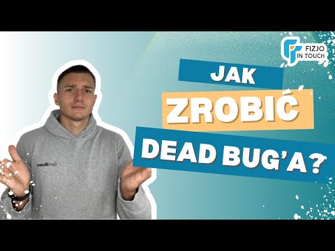 Jak prawidłowo wykonać DEAD BUG'a (martwy robak) by FizjoInTouch