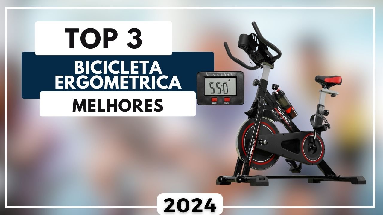 Qual a Melhor Bicicleta Ergometrica Para Comprar em 2024? 3 Melhores Bicicleta Ergométrica