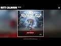 Kutt Calhoun - Truuf (Audio) - Kutt Calhoun Kutt Calhoun - Truuf (Audio)