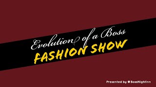Evolution of a Boss Fashion Show Recap