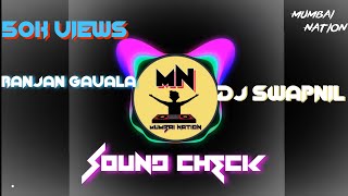 Download lagu Ranjan gavala (SOUND CHECK) 2k18 DJ Swapnil. mp3