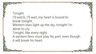 Chris Isaak - Western Stars Lyrics
