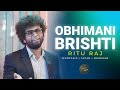 Obhimani Brishti - অভিমানী বৃষ্টি | Ritu Raj | Muntasir | Tapan | Meherab | New Bangla Song