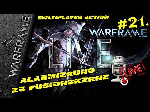 Warframe #21. - Alarmierung, 25 Fusionskerne [Deutsch] HD+