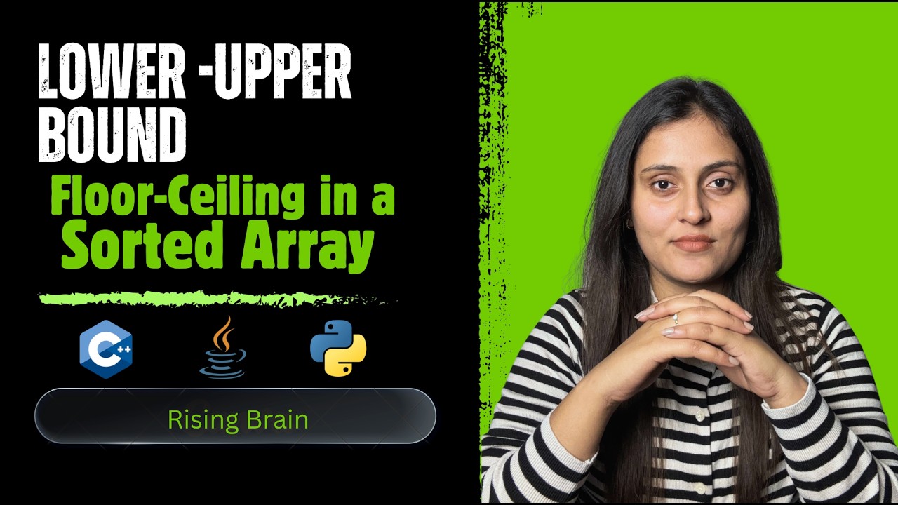 Floor & Ceiling in Sorted Array | Binary Search Pattern Explained  | Java, Python, C++