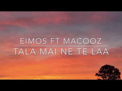 Eimos  - ft Macooz Tala mai ne te laa ( Tuvalu Song 2017)