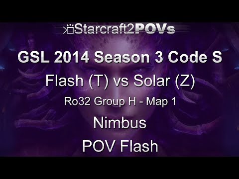 SC2 HotS - GSL 2014 S3 Code S - Flash vs Solar - Ro32 Group H - Map 1 - Nimbus - Flash