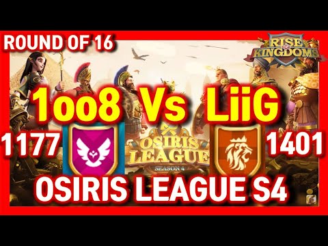 1oo8 K1177 Vs LiiG K1401 Osiris league HORUS Rise of kingdoms