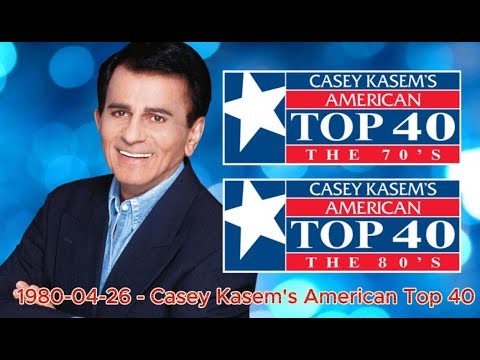 American Top 40 with Casey Kasem – 1980-04-26