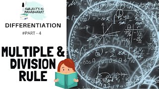 BASICS OF DIFFERENTIATION | #Solving questions by using multiplication & division rule #PART-4