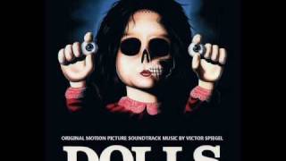Dolls 1987 Soundtrack Score TRACK 1 The Watch Victor Spiegel