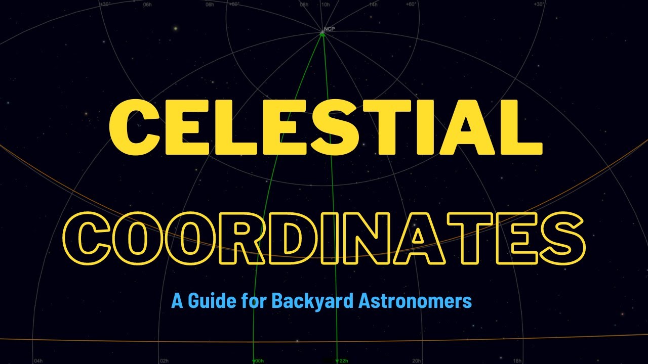 Celestial Coordinates Guide for Astronomers