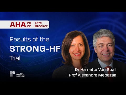 AHA 22: Late-Breaker Discussion: The STRONG-HF Trial