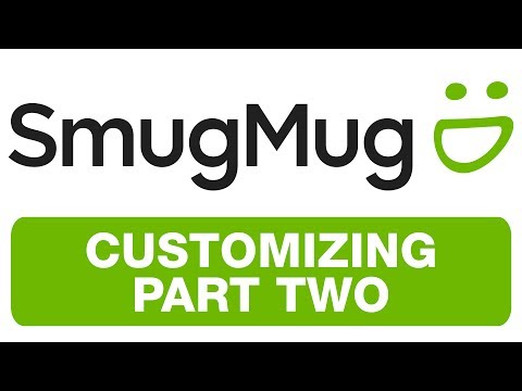 SMUGMUG - Customizing Part2