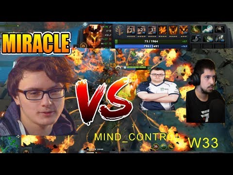 Miracle vs MinD_ContRoL and W33  / SHADOW FIEND INCREIBLE